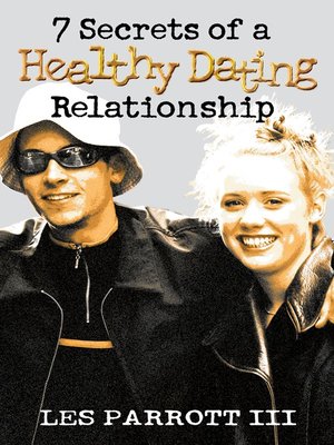 cover image of 7 Secrets of a Healthy Dating Relationship